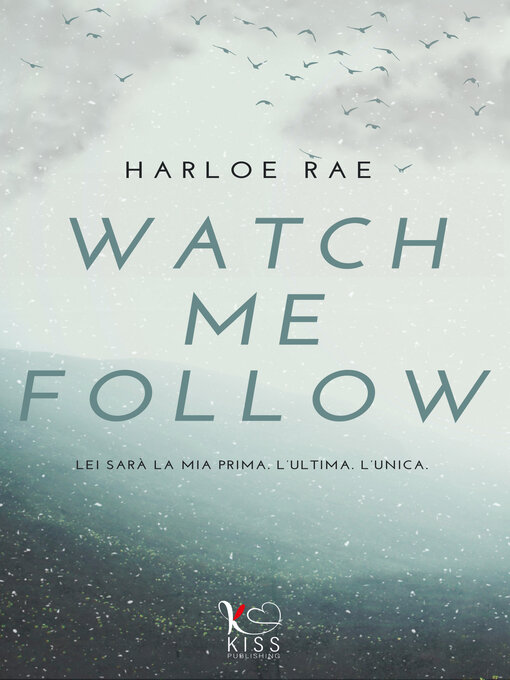 Title details for Watch me follow by Harloe Rae - Available